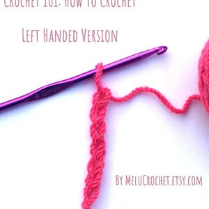 May include: Crochet 101: How to Crochet - Left Handed Version. A close-up of a pink crochet hook with a pink yarn being worked into a chain stitch. The hook is 4.0 mm.