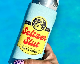 Seltzer Slut slim can cooler | Topo Chico inspired can cozie for 12oz skinny cans | perfect fit for hard seltzers