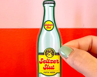 Seltzer Slut -Topo Chico sparkling water inspired vinyl sticker