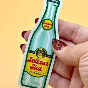 Seltzer Slut -Topo Chico sparkling water inspired vinyl sticker
