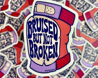 Bruised But Not Broken - weatherproof vinyl sticker