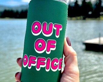 Out of Office Slim Can Cooler: Emerald Green Hard Seltzer Coozie