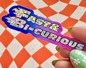 Fast and Bi-curious glitter hologram 3” vinyl weatherproof sticker