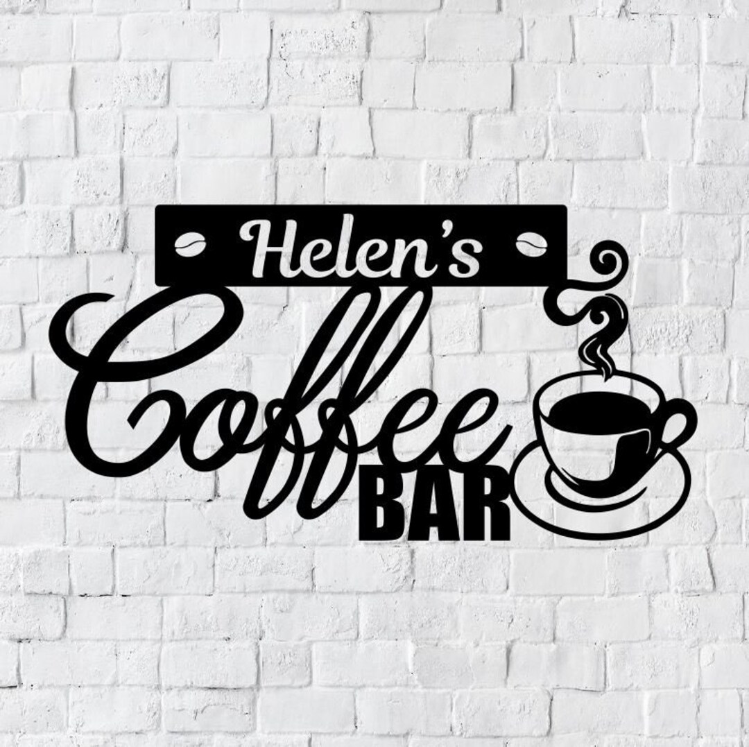 Personalized Coffee Bar Metal Wall Art / Coffee Wall Decor / Custom Metal Wall Decor / Home