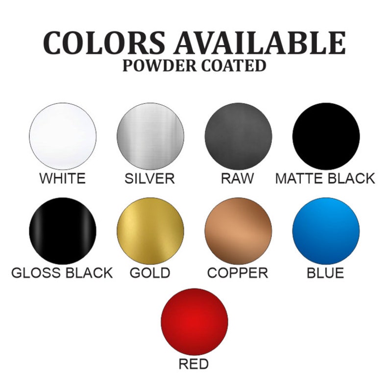 Puede incluir: Carta de colores que muestra los acabados con recubrimiento en polvo disponibles en blanco, plata, crudo, negro mate, negro brillante, dorado, cobre, azul y rojo.