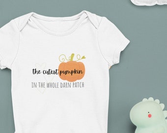 Cutest Pumpkin in the Whole Darn Patch Baby Short Sleeve Onesie® for girls baby boys babies first halloween, baby's first fall outfit