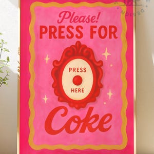 Press for Coke Art, Retro Coca Cola Digital Print, Fun Soda Kitchen Art, Printable Bar Wall Decor, Quirky Gift, Coke Lover, Instant Download