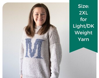 Size: 2XL - MONOGRAM SWEATER Crochet Pattern with Light/dk Yarn - Digital Download