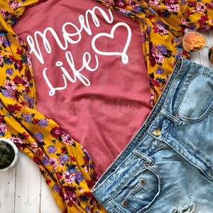 Mom Life T-Shirt - Mom gift - Mother's Day gift - Mom birthday gift