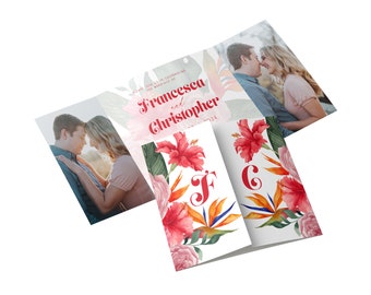 May include: A tri-fold wedding invitation with a tropical theme. The front features a watercolor illustration of pink and red hibiscus flowers, green leaves, and a bird of paradise flower. The invitation is personalized with the names "Francesca and Christopher" and the date "May 2024". The inside panels feature a close-up of the couple and their initials "F" and "C" surrounded by tropical flowers.