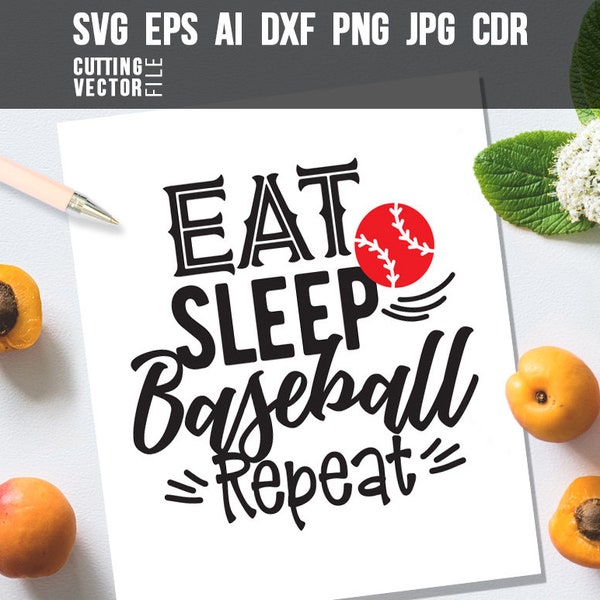 Baseball Svg, Sport SVG, Eat Sleep Baseball Repeat svg, Downloadable Svg, Cutting File, Digital File, Baseball Quote, Fan Saying, Sport svg