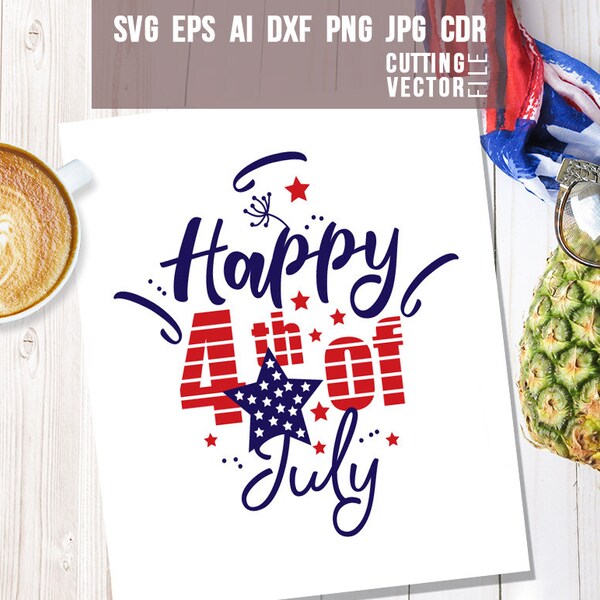 Happy 4th of July svg, USA svg, Downloadable svg, Cutting File, Digital File, 4th of July svg, America svg, Patriotic svg, Fourth of July