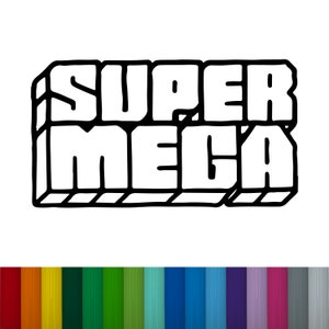 May include: Black and white illustration of the words "SUPER MEGA" in a bold, blocky font.