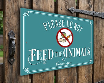 Please Do Not Feed The Animals Sign | Weatherproof Aluminium Garden Farm Wildlife Plaque