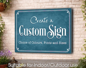 Custom Personalized Sign | Choose Your Own Color Font And Size | Weatherproof Indoor Outdoor Decor
