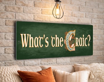 What's The Craic Irish Sign – Celtic Knotwork Gaelic Distressed Metal Wall Decor