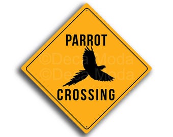 Parrot Crossing Sign: Yellow Road-Style, Indoor/Outdoor Decor, Pet Signs