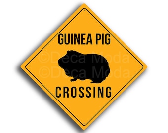 Guinea Pig Crossing Sign: Yellow Road-Style Warning Plaque, Pet Signs