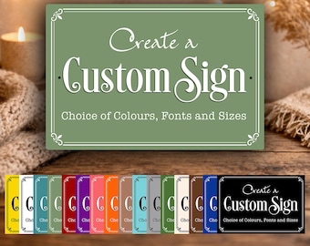 Personalised Sign | Custom Aluminium Composite Signs, Any Text, Your Words on this Plaque