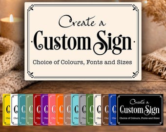 Personalised Your Text Sign | Custom Aluminium Composite Plaque | Any Design, Words, Fonts, Colours
