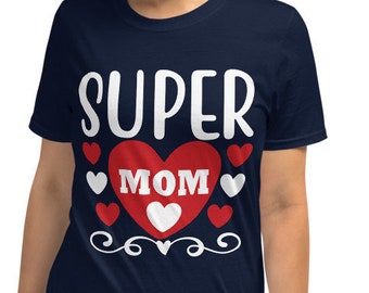 Super Mom Shirts, Happy Mother's Day, Best Mom, Gift For Mom, Gift For Mom To Be, Gift For Her, Mother's Day Gift, Trendy, Super Hero mom