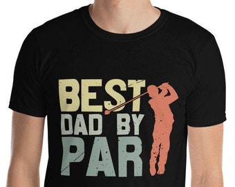 May include: Black t-shirt with a vintage-style graphic of a golfer and the text "Best Dad By Par".