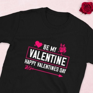 Seien Sie mein Valentinstag, glücklich Valentinstag Shirt, Amor Pfeil, Geschenke für sie, süße Frauen Valentinstag Shirt, rosa Herzen Shirt, Unisex T-Shirt