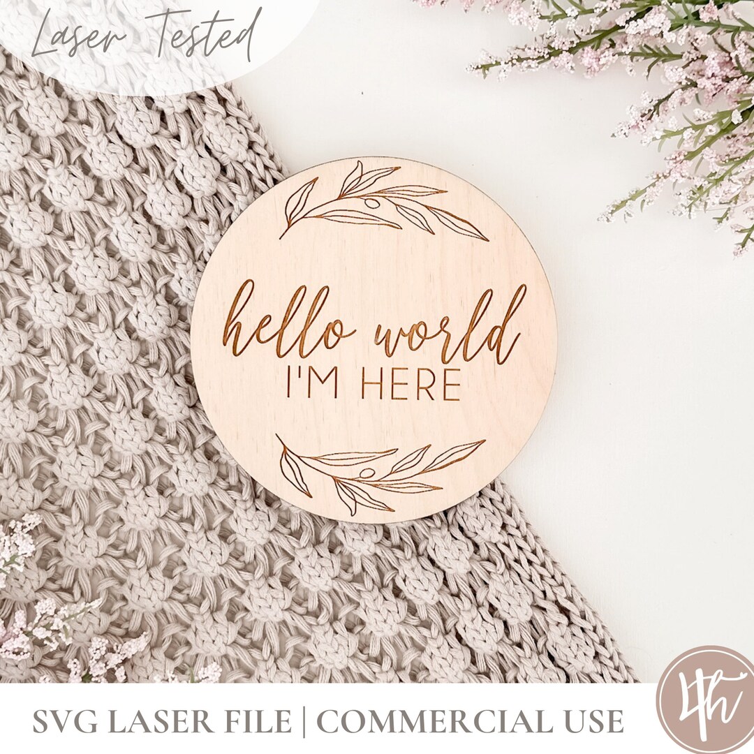 Leaf Baby Announcement Svg | Hello World I'm Here Svg | Newborn Sign ...