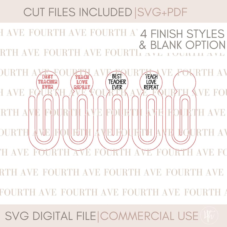 May include: Four different styles of paper clip SVG cut files, including a blank option. The paper clips feature different teacher-themed sayings, such as "Best Teacher Ever" and "Teach Love Repeat".