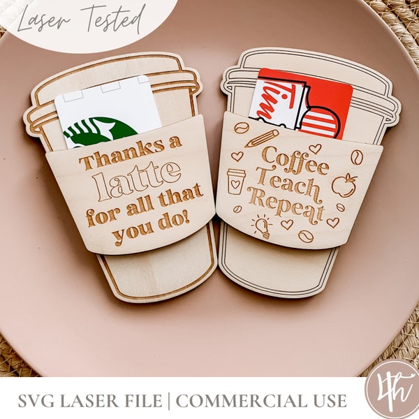 Teacher Gift Card SVG | Teacher Gift SVG | Daycare worker gift svg | Laser Engrave Files | Glowforge SVG| Coffee Gift Card|  Download