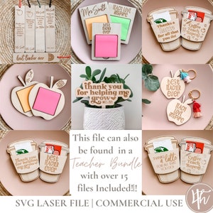 May include: A set of laser cut wood teacher appreciation gifts. The gifts include a bookmark, a keychain, a plant stake, a coffee cup holder, and a notepad. The gifts are all decorated with different designs and sayings, such as "Best Teacher Ever", "Thank You for Helping Me Grow", and "Teach Love Inspire".