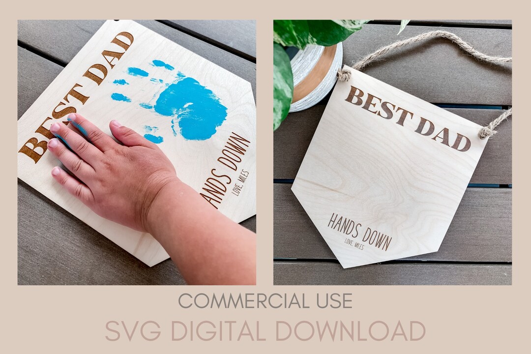 Best Dad Hands Down SVG Father's Day Sign Svg Father's Day Signs Svg ...