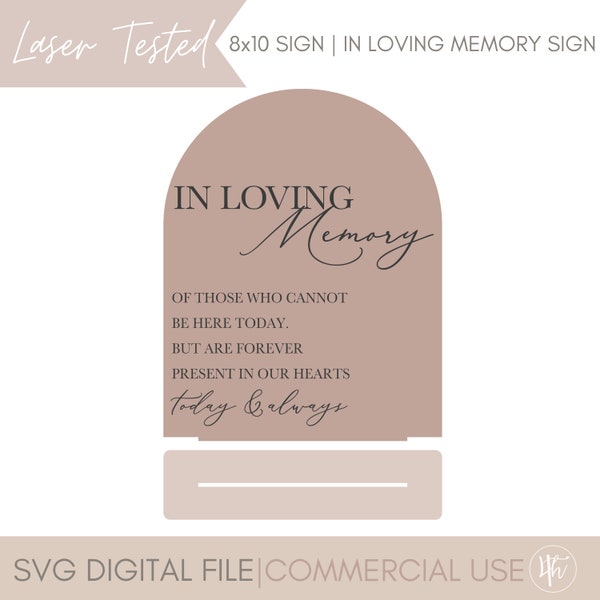 Elegant In loving Memory Wedding SVG | Wedding Sign svg | Arch Acrylic Wedding Sign SVG| Glowforge svg| Laser Files