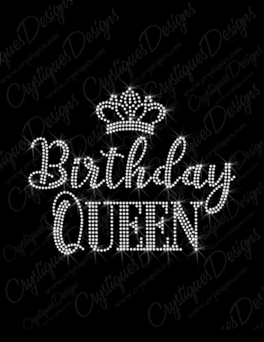 Birthday Queen Rhinestone Transfer-birthday Queen Bling-custom Birthday ...