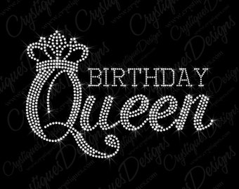 Bling Birthday Queen Rhinestone Transfer-Birthday Queen Bling-Custom Birthday Transfer