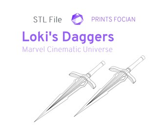May include: Two stylized line art daggers, inspired by Loki from the Marvel Cinematic Universe, are displayed on a white background. The text "Loki's Daggers" and "Marvel Cinematic Universe" are above the daggers. The image also includes the text "STL File" and "PRINTS FOCIAN".