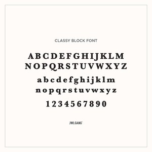 May include: A black and white image of a block font alphabet, including uppercase and lowercase letters and numbers. The font is called "Classy Block Font" and the designer is "JWL GANG".