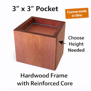 May include: A square, wooden pocket box with a hardwood frame and reinforced core. The box is 3 inches by 3 inches and features a recessed interior. Text on the image reads "Custom-made in Ohio" and "Choose Height Needed."
