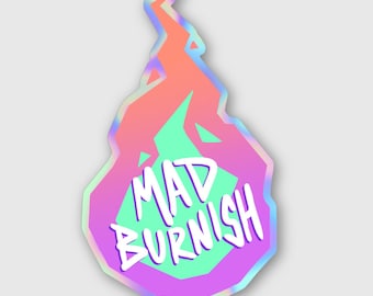 Mad Burnish holographic sticker
