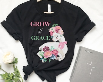 Grow In Grace TShirt, Christian Gift for Women, Women's Christian Shirt, Religious TShirt, Christian Clothing, Inspirational Shirt