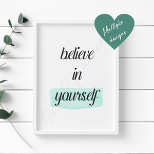 Believe In Yourself - Quote Print - Text Print - Typography - Minimalist - Home - Wall - Gift - Present - Blue - Green - Motivational
