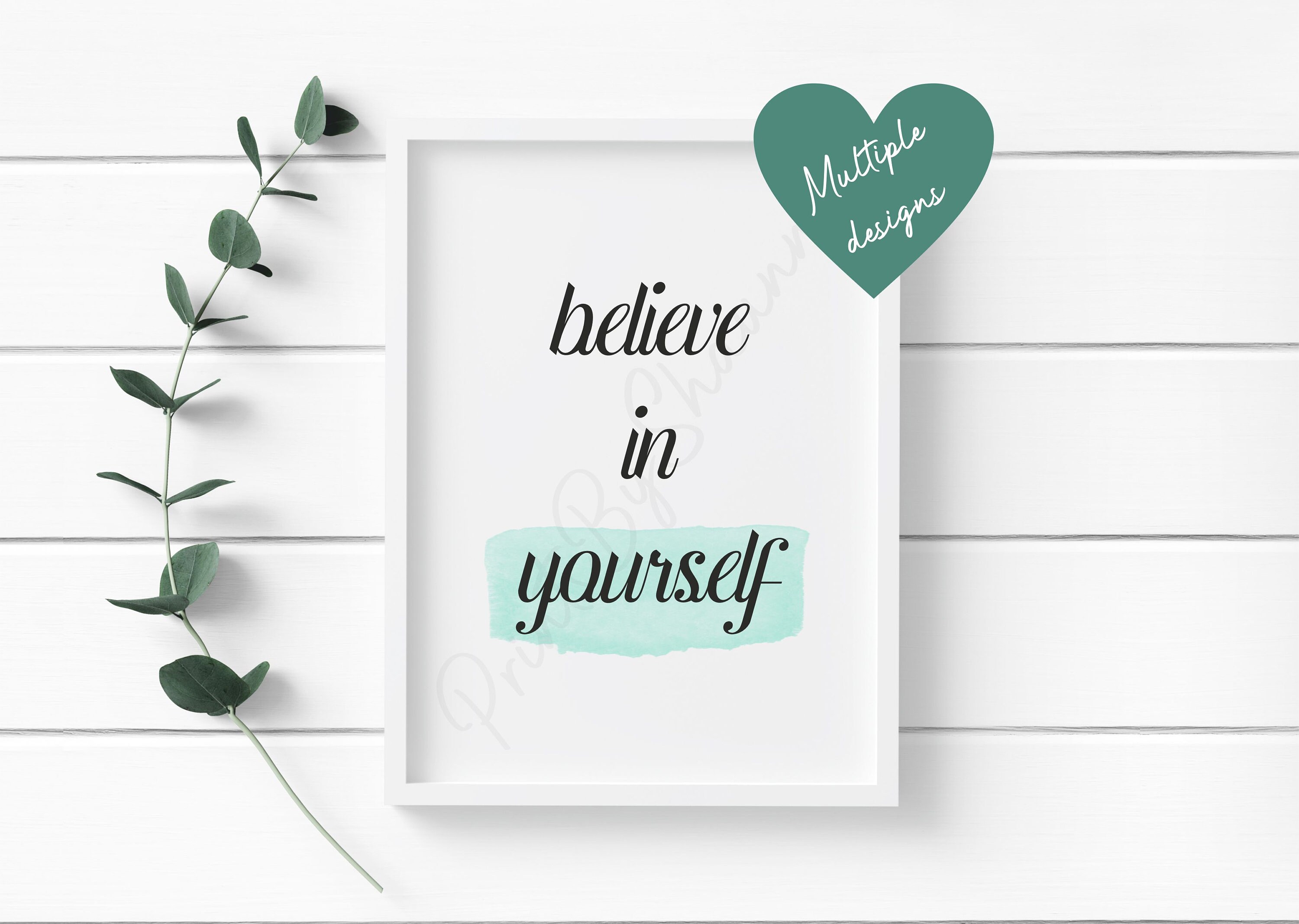 Believe in Yourself - Quote Print - Text Print - Typography