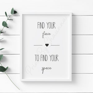 Find Your Face To Find Your Space - Wedding Print - Wedding Day - Special Day - Celebration - Heart - Newlywed - Love - Name Place - Seating