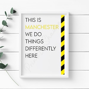 This Is Manchester We Do Things Differently Here - Hacienda Print - Manchester Print - Black - Yellow - Club - Nightclub - Nightlife - Music