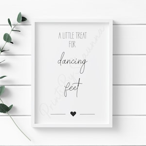 A Little Treat For Dancing Feet - Wedding Print - Wedding Day - Special Day - Celebration - Heart - Dancing - Dancing Feet - Love