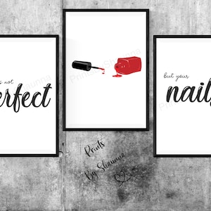 Nägel Druck | Zitat Druck | Home Print | Schönheit Druck | Perfekte Druck | Ankleidezimmer Druck | Salon Druck | Satz von 3 Drucke