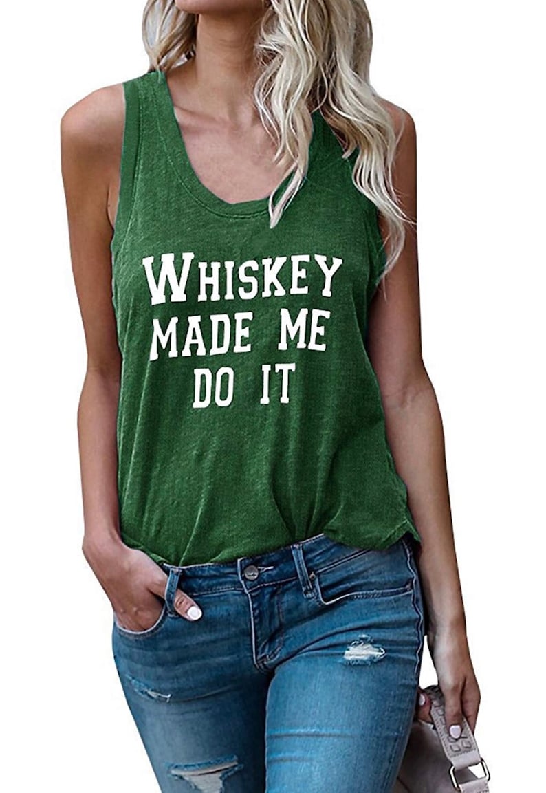 Whiskey Made Me Do It.