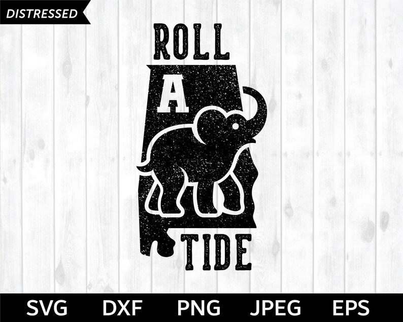 Roll Tide SVG Alabama SVG Roll Tide Silhouette & Cricut Cut | Etsy