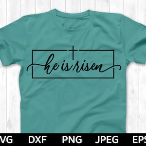 Él es SVG resucitado, Pascua SVG, Cross SVG, Él es elevado archivo de corte