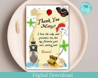 May include: A printable thank you card with a pirate theme. The card features a cartoon pirate ship, a treasure chest, a skull and crossbones, and a scroll with the text "Thank You Matey! I love the cake and presents too, but my favorite part was seeing you! Daniel".